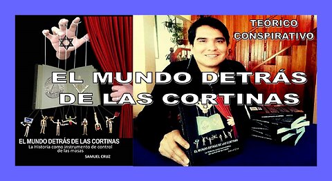 EL MUNDO DETRÁS DE LAS CORTINAS - LA HISTORIA COMO INSTRUMENTO DE MANIPULACIÓN DE MASAS