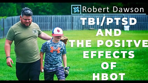 Robert's Story - A Veteran's Healing of TBI & PTSD with HBOT