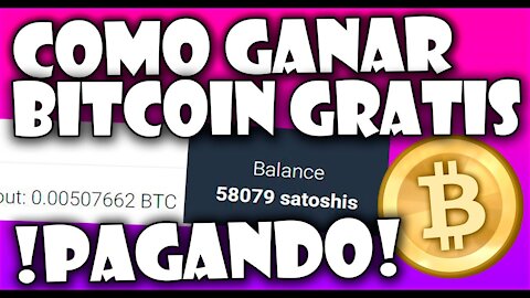 Mejor Página para Ganar Bitcoin Gratis [PRUEBA DE PAGO] 1.000 Satoshis por Día | Como Ganar Bitcoin