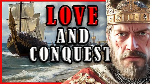 Love and Conquest: The Romance of William the Conqueror and Matilda of Flanders