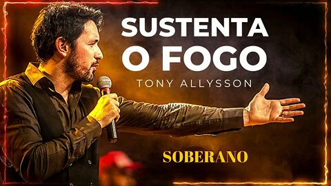 TONY ALLYSSON (SUSTENTA O FOGO | 2016) 04. Soberano ヅ