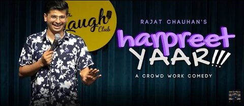 Harpreet Yaar | Audience interaction | Stand up Comedy by Rajat chauhan