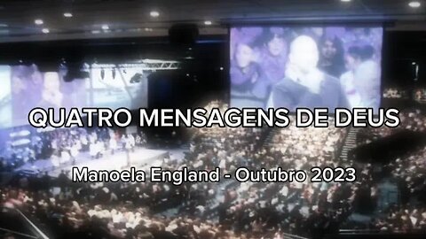 QUATRO MENSAGENS DE DEUS - Manoela England - Outubro 2023