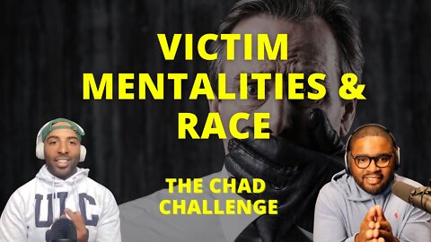 Recap: Victim Mentalities & Race