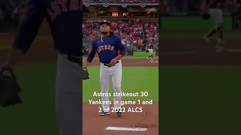 Astros strikeout 30 Yankees in 2 games of 2022 ALCS #mlb #houston #astros #yankees #nyc #strikeouts