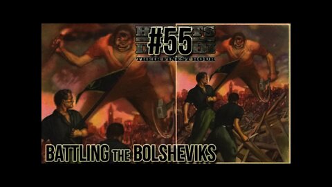 Hearts of Iron 3: Black ICE 9 - 55 Battling the Bolsheviks!