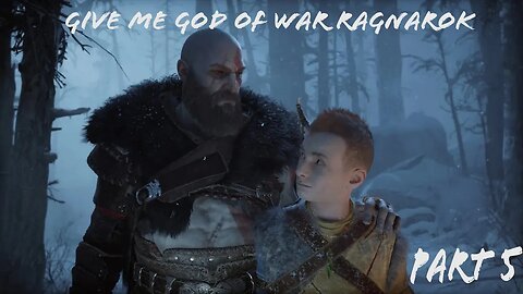 Give Me God of War Ragnarok Part 5