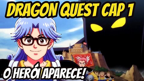 DRAGON QUEST CAPÍTULO 1 DO MANGA DO MESTRE AVAN - O HERÓI AVAN E O REI DEMÔNIO DO INFERNO