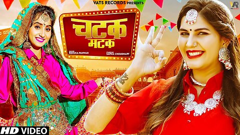 Chatak Matak | Sapna Choudhary | Renuka Panwar | New Haryanvi Songs Haryanavi 2023