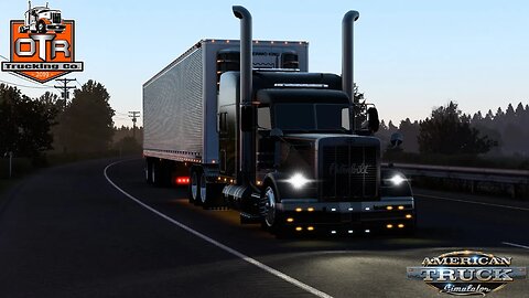 WEEKEND TRUCKIN' ! | AMERICAN TRUCK SIMULATOR | OTR TRUCKING CO.