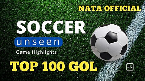 Menelusuri Keindahan Sepak Bola: Top 100 Gol yang Membuat Sejarah dalam Dunia Sepak Bola