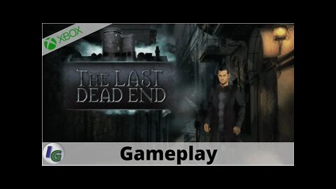 The Last Deadend Gameplay on Xbox