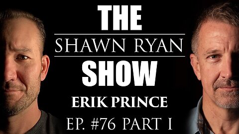 Erik Prince - 6 Enemies of Big Government, Combating Cartels and the Ukraine War | SRS #76 Part 1