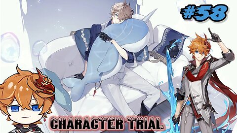 Tartaglia :- Or also know as childe || Character trial|| Genshin Impact|| #part58 #subscribe #views