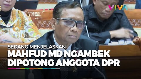 Mahfud MD Ngambek Belum Ngomong Malah Dipotong DPR