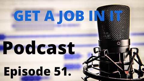 Episode 51. interview and job search strategies that work ( GetajobinTECH Podcast ) #getajobintech