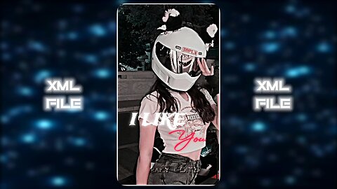 I LIKE YOU ❤️ || XML FILE | ALIGHT MOTION 🔥🔥 | @NAKY_EDIT