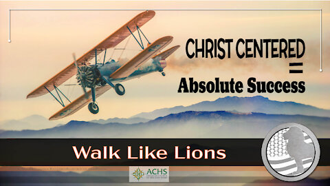 "Christ Centered, Absolute" Walk Like Lions Christian Daily Devotion with Chappy Apr 27, 2021