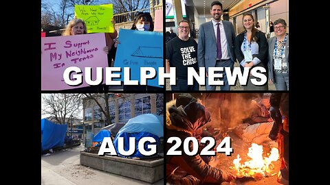 Guelph News: Upcoming Public Protest, AMO Conference, & Mayor's Safe Space Bylaw Battle | Aug 2024