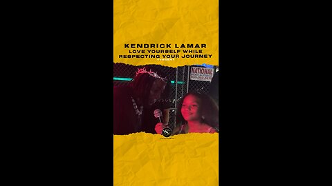 #kendricklamar Love yourself while respecting your journey. 🎥 @jazzysworldtv