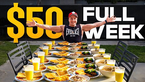 $50 For A Full Week Diet! (Bulking!)