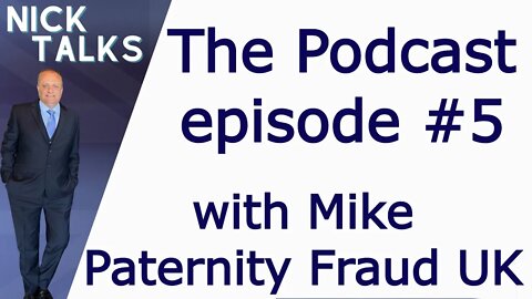 Am I The Father Of My Child? - Podcast - episode 5 - Mike