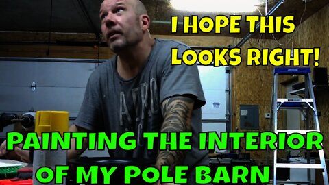 Painting Ceiling Of Pole Barn! Interior Pole Barn Makeover! Part 3