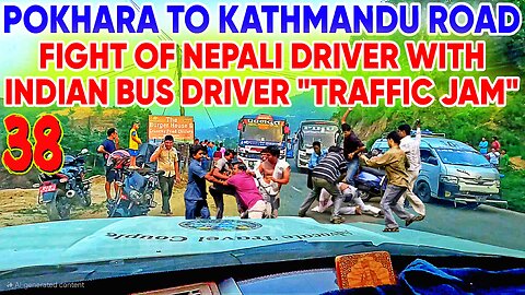 Kathmandu to Pokhara Road | Kathmandu to Pokhara Bus | Kathmandu Accident Bus | Road Rage in Nepal