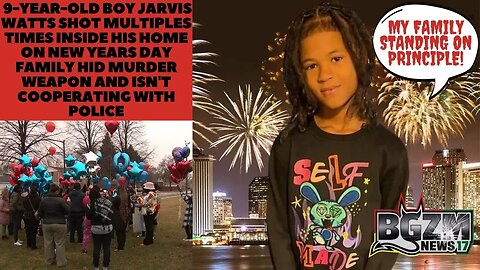 9 y/o Jarvis Watts shot multiples times Inside His Home on New Years Day Family Hid Murder Weapon