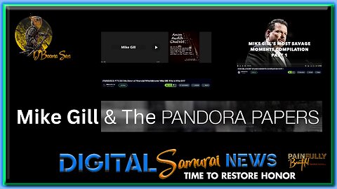 DSNews Oct. 19th, 2023 ~ Mike Gill & The Pandora Papers