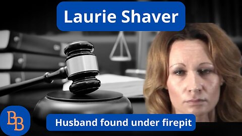 Laurie Shaver motion hearing