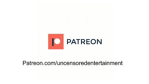 Uncensored Entertainmentt Patreon