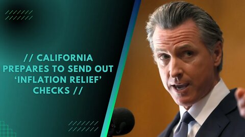 California Prepares To Send Out ‘Inflation Relief’ Checks | PRIME NATION