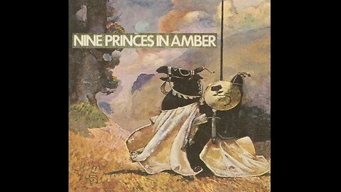 Audio Book: Nine Princes In Amber - Chronicles of Amber Book 1