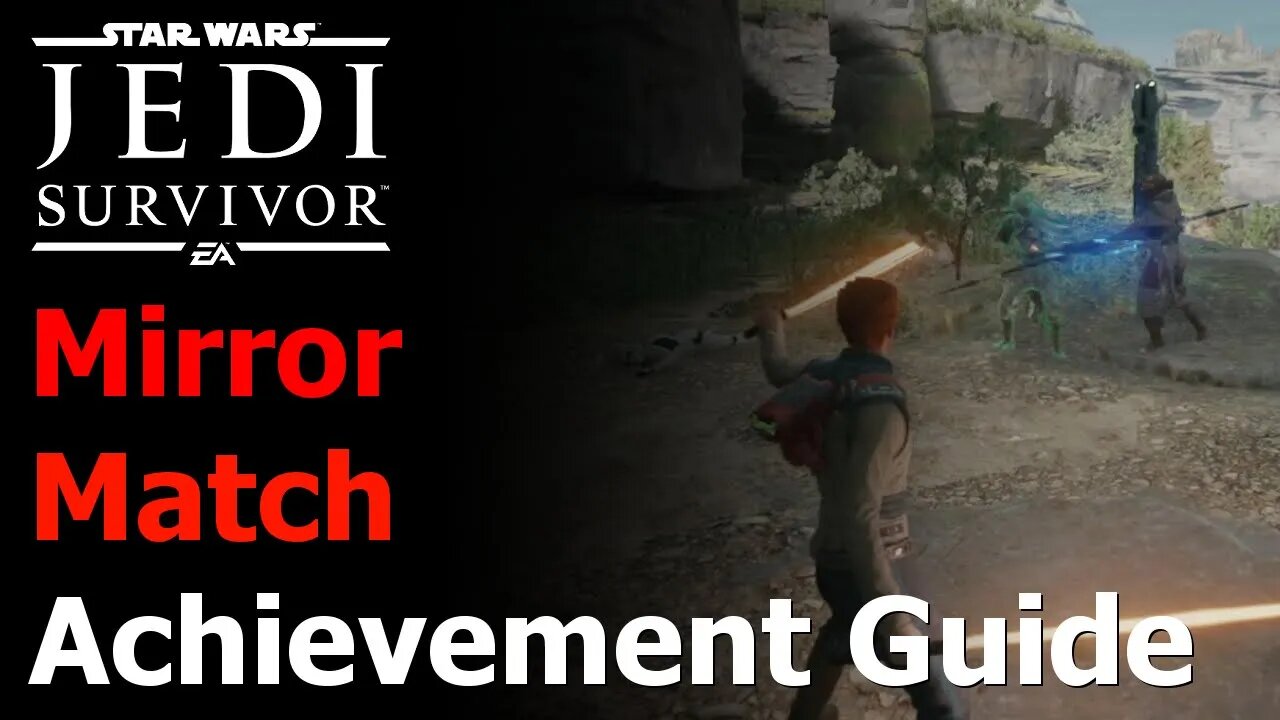 Star Wars Jedi: Survivor - Mirror Match Achievement & Trophy Guide ...
