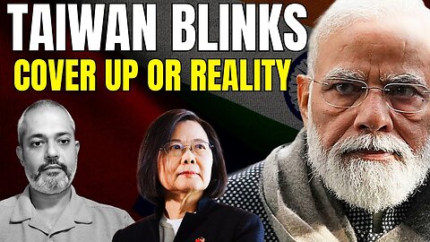 Taiwan Walks Back on India Issue I Taiwan Covering up I Was it Actually Chinese Propaganda I Aadi