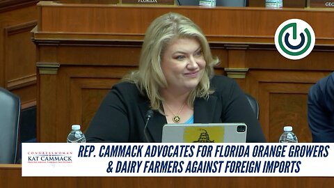 Rep. Cammack Advocates For Florida Orange Growers & Dairy Farmers Against Foreign Imports