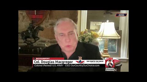 Col. Douglas Macgregor : Can Israel Survive Alone?