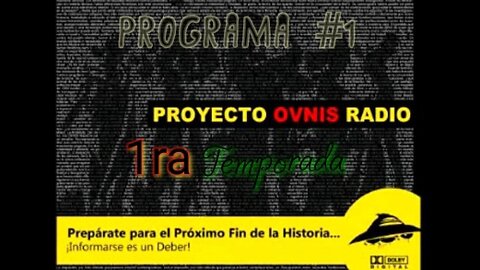 Proyecto Ovnis Radio - Programa 1