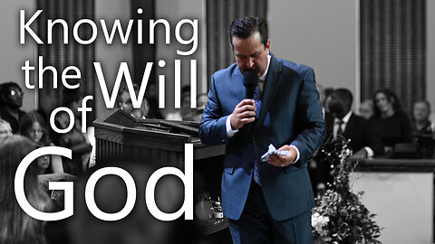 Knowing the Will of God