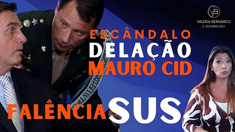 Delação de Mauro Cid é Cortina de Fumaça pra FALÊNCIA DO SUS