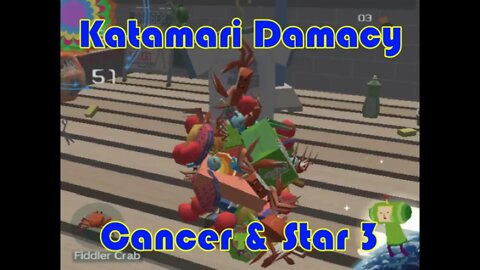 Katamari Damacy: Cancer and Star 3