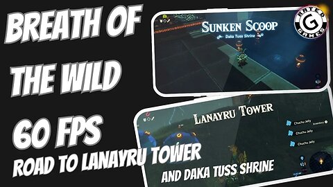 Breath of the Wild 60fps - Road to Lanayru Tower and Daka Tuss Shrine