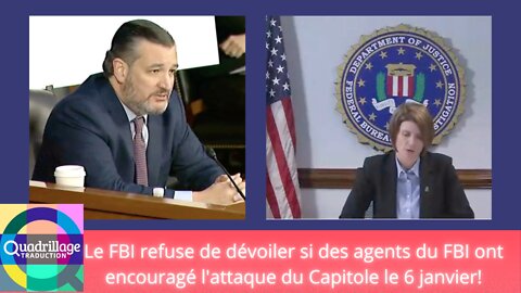 le FBI refuse de dévoiler si des agents du FBI ont encouragé l’attaque du Capitole le 6 janvier!