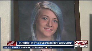 Celebration of Life Ceremony for Broken Arrow woman