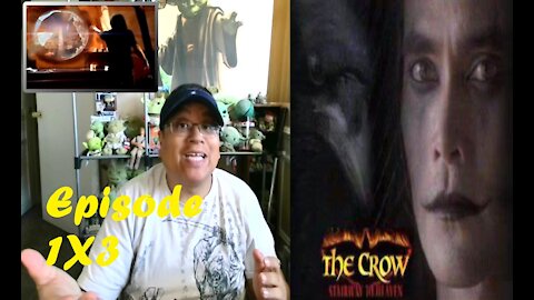 The Crow: Stairway To Heaven - 1X3 "Get A Life" REACTION