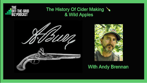 The History Of Cider Making 🍾 & Wild Apples