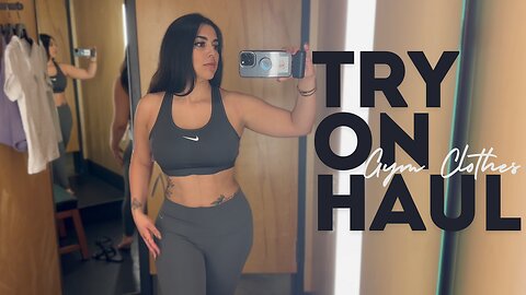 Try On Haul Gym Clothes!