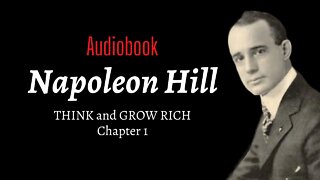 THINK and GROW RICH - Napoleon Hill - Chapter 1