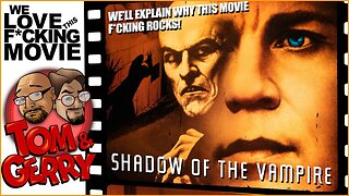 Saturday with Tom & Gerry | SHADOW OF THE VAMPIRE (2000) - MOVIE DISCUSSION